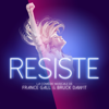 Résiste (Comédie Musicale) - Résiste