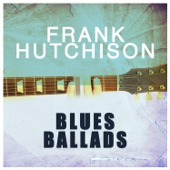 Frank Hutchison - Worried Blues