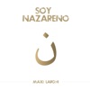 Soy Nazareno, 2015