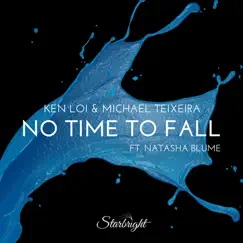 No Time to Fall (feat. Natasha Blume) Song Lyrics