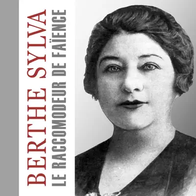 Le raccomodeur de faïence - Single - Berthe Sylva