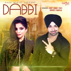 Dabbi (feat. Ishmeet Narula) - Single by Deep Money album reviews, ratings, credits