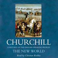 Winston Churchill - The New World: A History of the English Speaking Peoples, Volume II (Unabridged) artwork