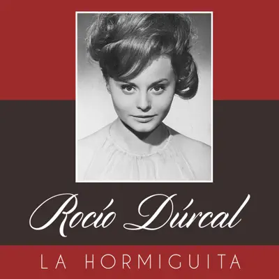 La Hormiguita - Single - Rocío Dúrcal