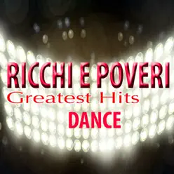 Greatest Hits (Dance) - Ricchi e Poveri