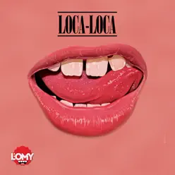 Loca-Loca - Single - L´Omy Loca-Loca - Single - L´Omy