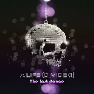 The Last Dance - Single - A Life Divided