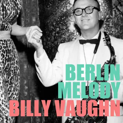 Berlin Melody - Billy Vaughn
