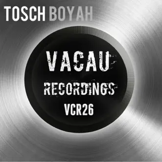 Boyah by Tosch song reviws