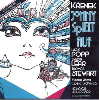 Ernst Krenek: Jonny Spielt Auf, Op. 45 (excerpts) by Lucia Popp, Evelyn Lear, Thomas Stewart & Orchestra of the Vienna State Opera album reviews, ratings, credits