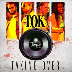 Taking Over - EP - T.O.K