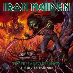 From Fear To Eternity (The Best of 1990-2010) - Iron Maiden