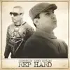 Rep Hard (feat. Lucky Luciano) - Single album lyrics, reviews, download