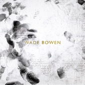 Wade Bowen artwork