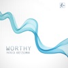 Worthy (Remixes) - EP