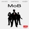 MoB - Gawtbass, XAVI3R3 & Kaizer lyrics