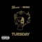 Tuesday (feat. Drake) - ILOVEMAKONNEN lyrics