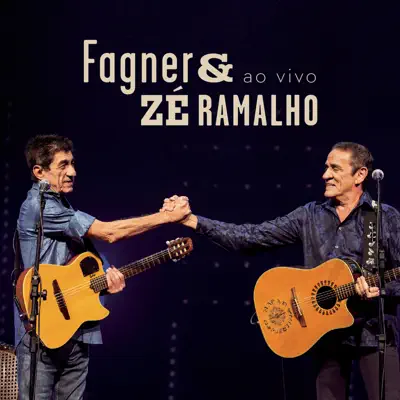 Fagner & Zé Ramalho (Ao Vivo) - Fagner