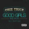 Stream & download Good Girls (DJ Motion Remix) - Single