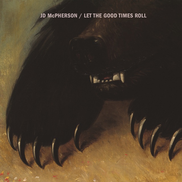 JD McPherson Let the Good Times Roll Album Cover