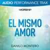 El Mismo Amor (Audio Performance Trax)