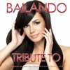 Bailando (Tribute to Enrique Iglesias, Sean Paul, Descemer Bueno, Gente De Zona) - Single