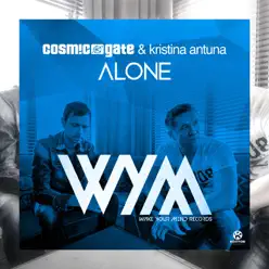 Alone (Remixes) [with Kristina Antuna] - EP - Cosmic Gate