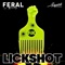 Lick Shot - FERAL is KINKY lyrics