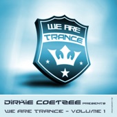 Dirkie Coetzee Presents We Are Trance, Vol. 1 artwork