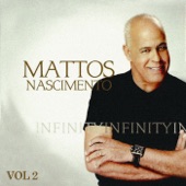 Infinity - Mattos Nascimento, Vol. 2 artwork
