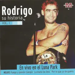 Rodrigo en el Luna Park (En Vivo) - Rodrigo