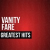 Vanity Fare Greatest Hits