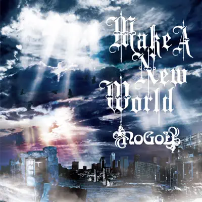 Make A New World - Nogod Make A New World - Nogod