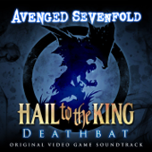 Hail to the King: Deathbat (Original Video Game Soundtrack) - Avenged Sevenfold