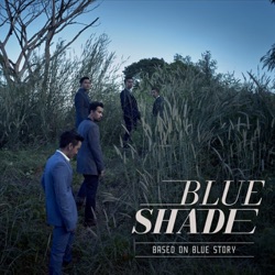 Blue Shade - ถ้าเรายังคิดถึงกัน