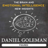 The Brain and Emotional Intelligence: New Insights - Daniel Goleman
