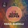 U R Going Deeper (Half Moon Version) - Single album lyrics, reviews, download