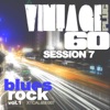 Vintage Plug 60: Session 7 - Blues Rock, Vol. 1, 2015