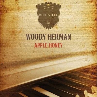 Apple Honey - Woody Herman