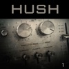 Hush, Vol. 1
