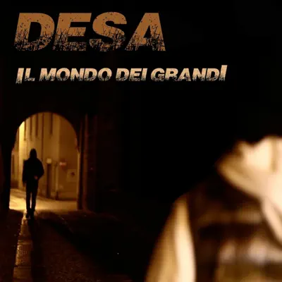 Il mondo dei grandi - Single - Desa