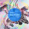 Stream & download Soul Wicked - Single