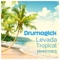 Levada Tropical (Remastered) - Drumagick lyrics