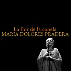 La Flor de la Canela - Single - Maria Dolores Pradera