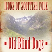 Icons of Scottish Folk: Old Blind Dogs artwork