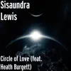 Circle of Love (feat. Heath Burgett) - Single album lyrics, reviews, download