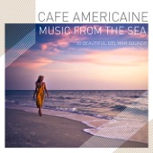 Cafe Americaine - Dubai Nights (A Touch of Oriental Mix)