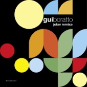 Gui Boratto - Joker (Dave DK Mix)