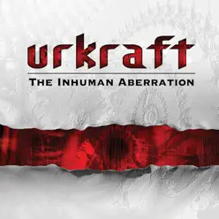 The Inhuman Aberration - Urkraft