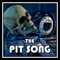 The Pit Song - Harry Callaghan lyrics